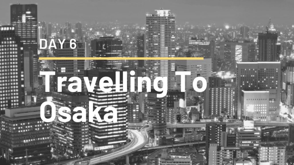 JAPAN VLOGS // DAY 6 // Hiroshima to Osaka