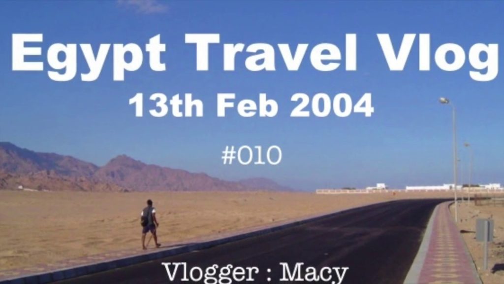 【Egypt Travel Vlog 2004】 #010 a point of view from Japanese traveler on 13th Feb in Dahab Egypt