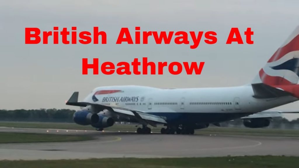 British Airways operating at LHR from Heathrow Tours.
