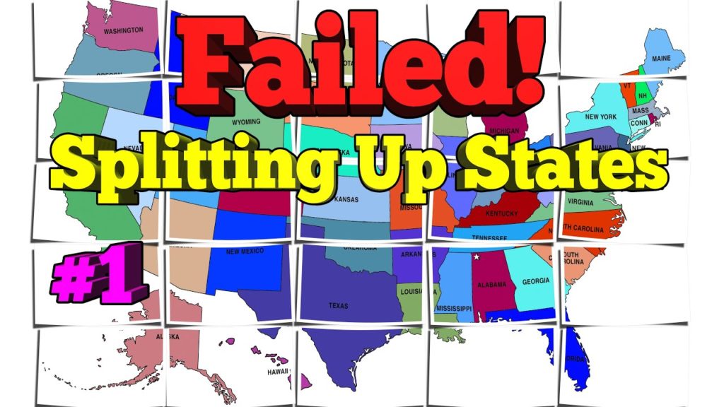 Failed! States that have attempted to split and failed. Failed! States that have attempted to split and failed.