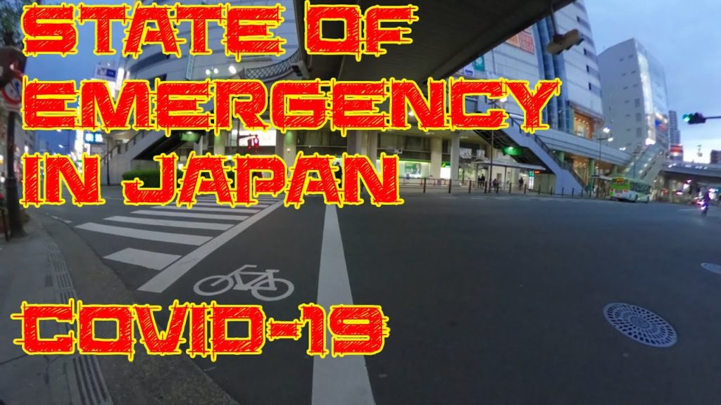 COVID-19 : State of Emergency in Japan : Are Cities Dead? COVID-19 : State of Emergency in Japan : Are Cities Dead?