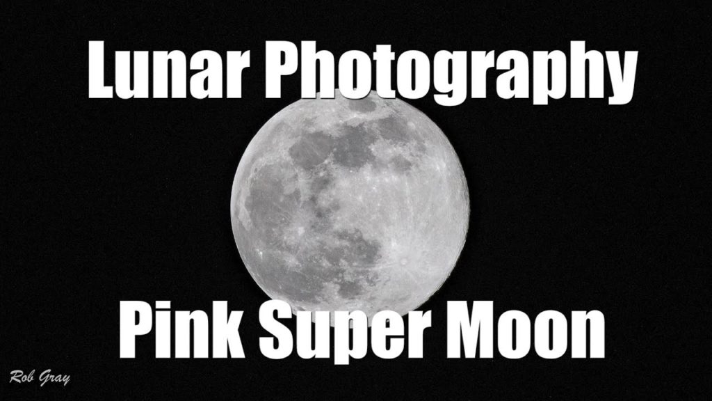 Lunar Photography - Pink Super Moon