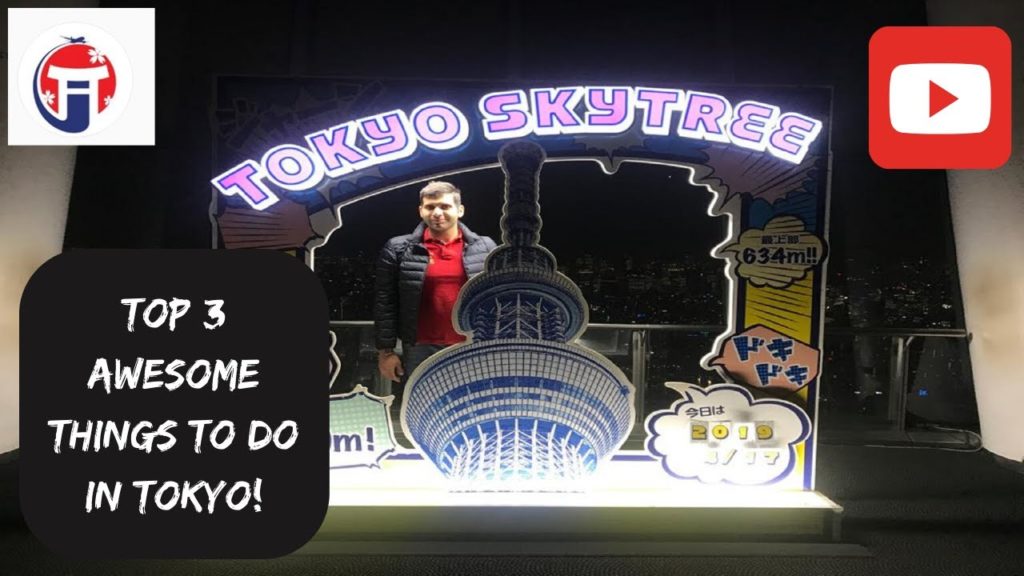 Top 3 Awesome Things to do in Tokyo | Tokyo Travel Guide