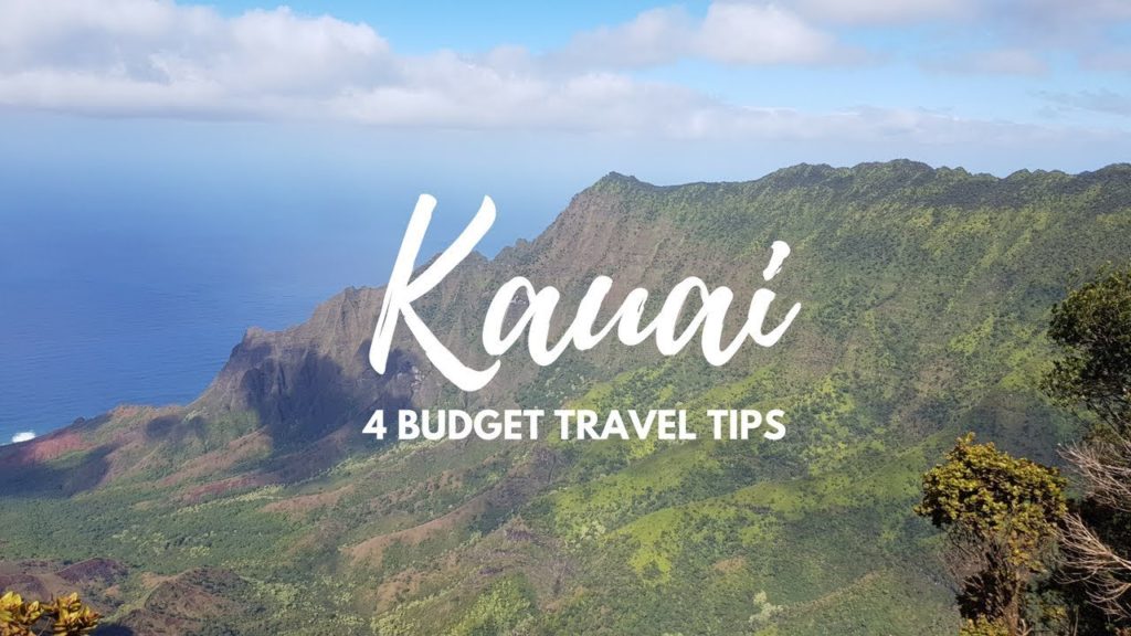 Kauai Budget Travel Tips Kauai Budget Travel Tips