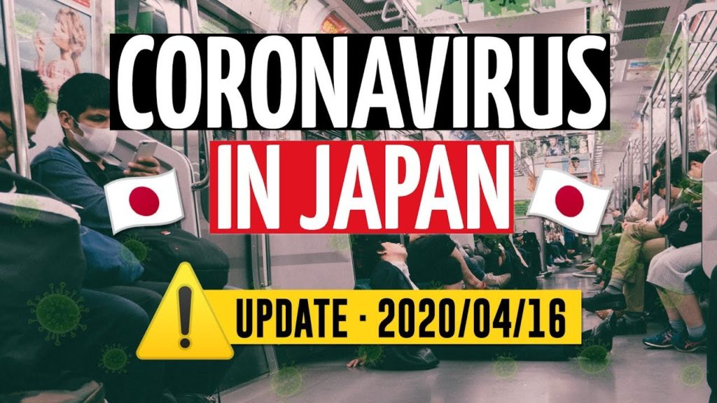 CORONAVIRUS IN JAPAN | Update - April 16, 2020