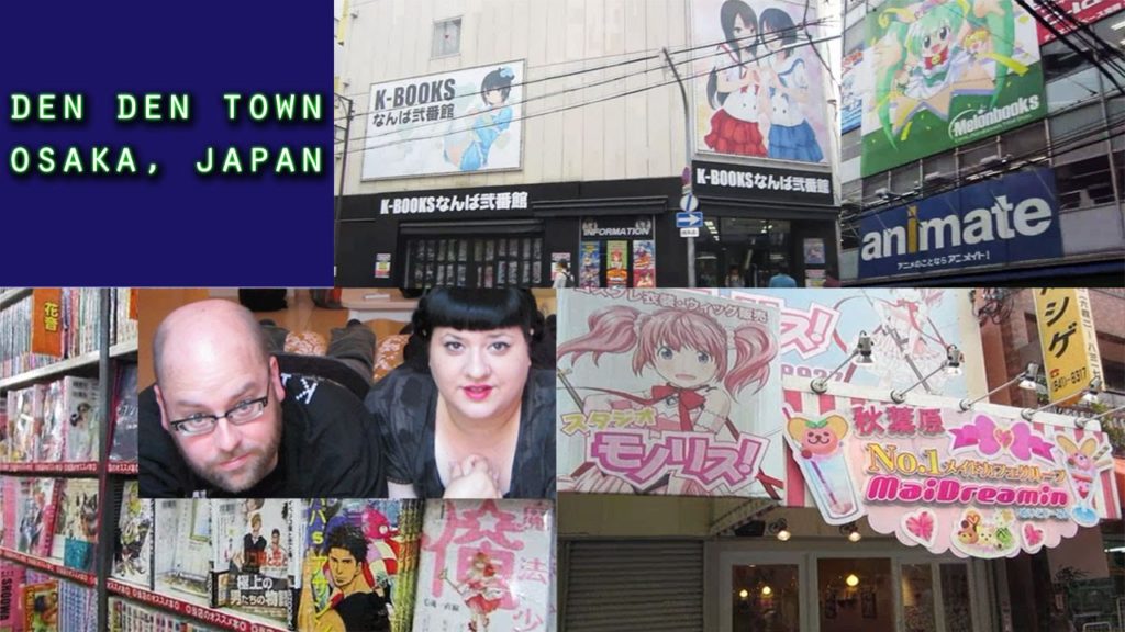 JAPAN TRAVEL | Osaka Den Den Town & Why we love Osaka JAPAN TRAVEL | Osaka Den Den Town & Why we love Osaka