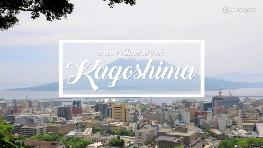 Travel Plan for First Timers in Kagoshima | Japan Travel Guide Travel Plan for First Timers in Kagoshima | Japan Travel Guide
