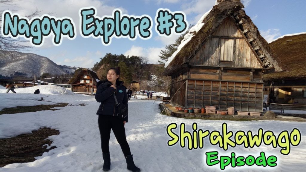 NAGOYA EXPLORE #3 SHIRAKAWAGO AND TOKYO EXPLORE