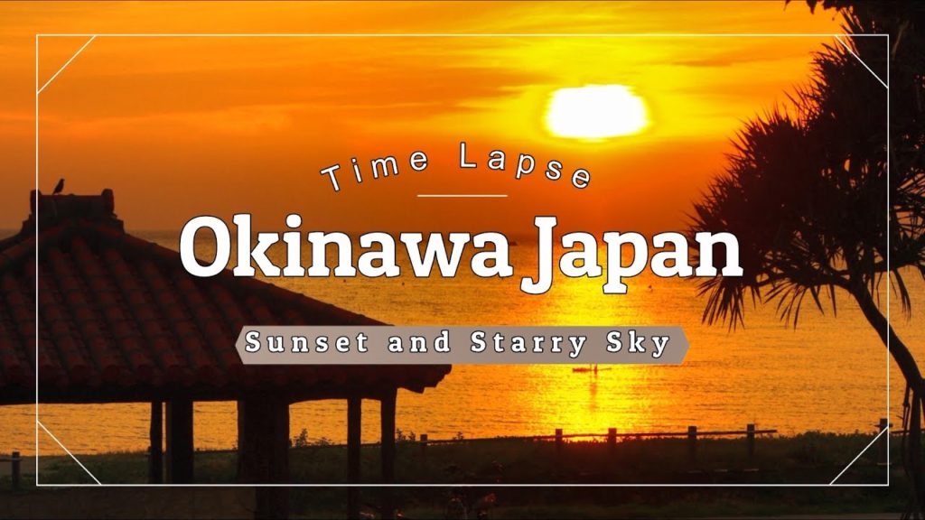Okinawa Japan - Time Lapse of the sunset and the starry sky