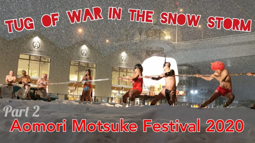 🥶AMAZING JAPAN ❄️👙 Tug Of War NAKED in the SNOW STORM AOMORI MOTSUKE MATSURI Festival 2020 Part 2 🥶AMAZING JAPAN ❄️👙 Tug Of War NAKED in the SNOW STORM AOMORI MOTSUKE MATSURI Festival 2020 Part 2