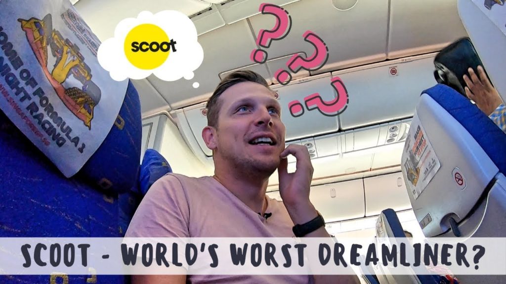 Review: FLY SCOOT 787 - THE WORLD's WORST DREAMLINER?