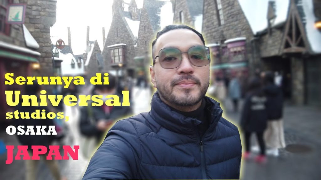 SERUNYA SEHARIAN DI UNIVERSAL STUDIOS, OSAKA, JAPAN.. Liburan Ke Jepang awal th 2020 (Part Three)