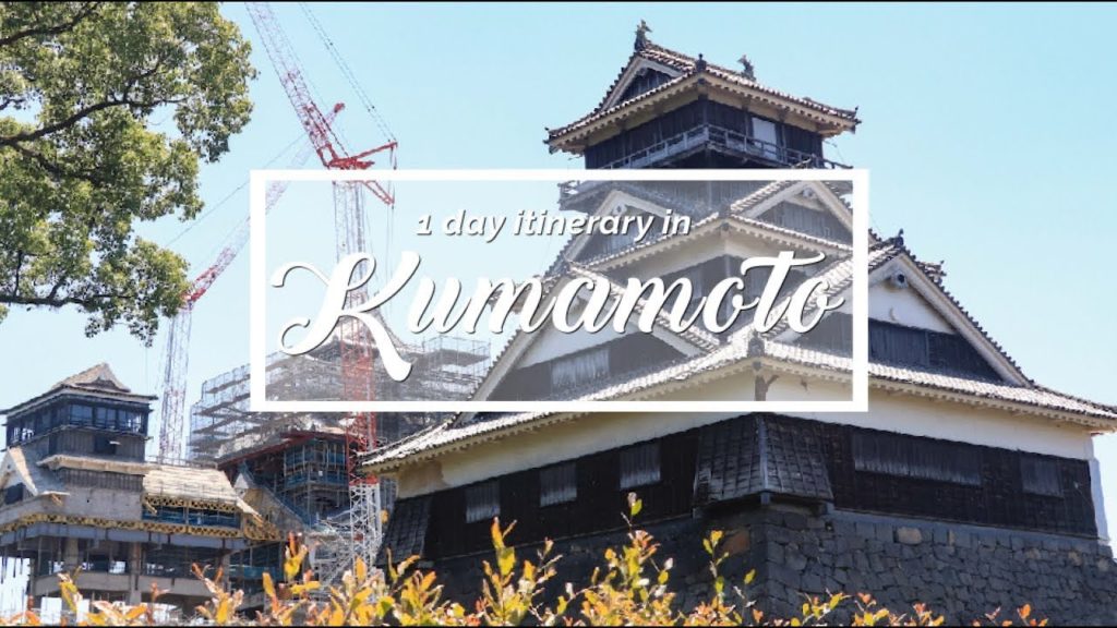 Kumamoto – Travel Plan for First Timers in Kumamoto | Japan Itinerary suggestion Kumamoto - Travel Plan for First Timers in Kumamoto | Japan Itinerary suggestion