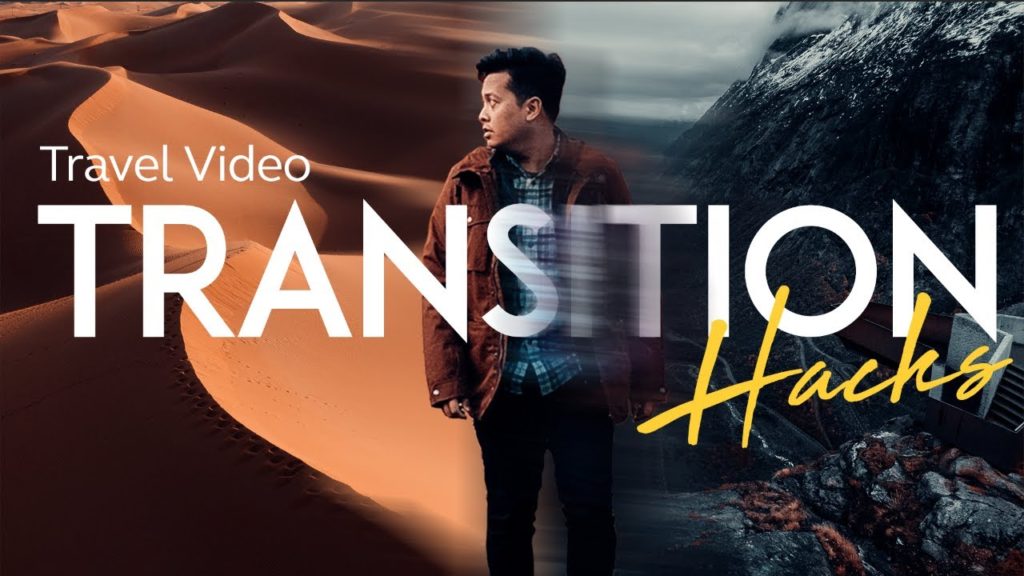 3 Transition Hacks to UPGRADE your Travel Videos 3 Transition Hacks to UPGRADE your Travel Videos