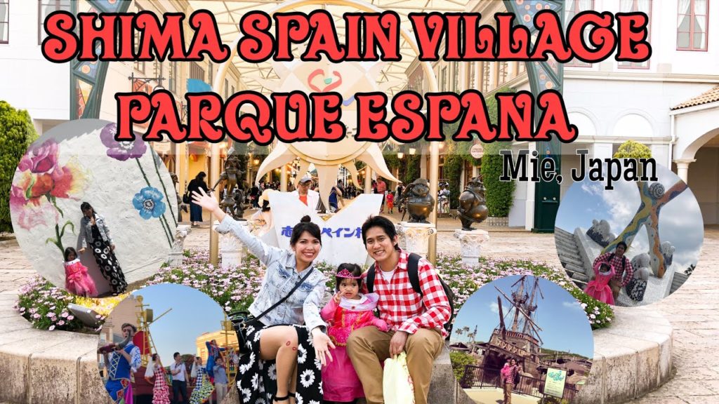 Shima Spain Village Parque Espana | Travel Guide