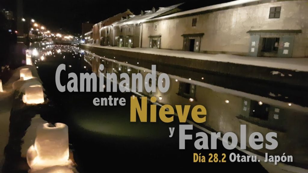 Día 28.2 Caminando entre Nieve y Faroles • Otaru Japón • Mochilero Principiante