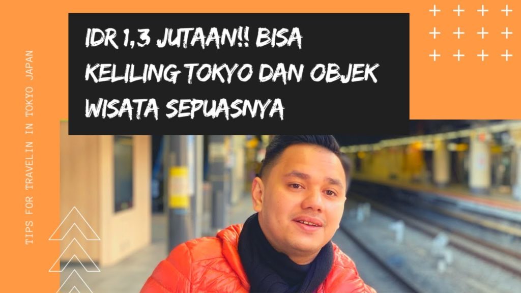 Rp. 1,3 JUTAAN !!! JR TOKYO WIDE PASS | BISA KELILING TOKYO DAN OBJEK WISATA SEKITAR TOKYO SEPUASNYA