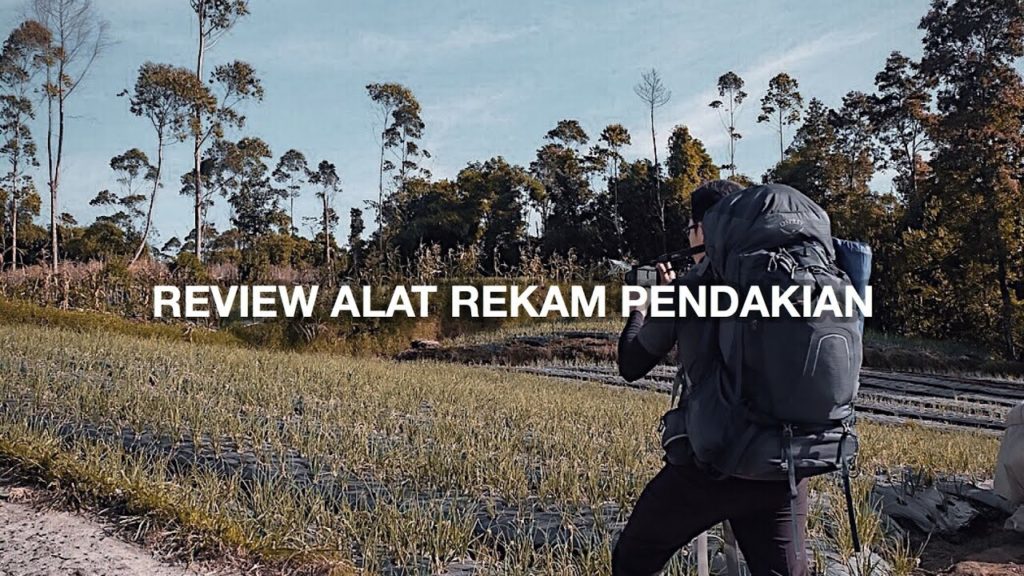 REKOMENDASI ALAT REKAM PENDAKIAN KE GUNUNG #25