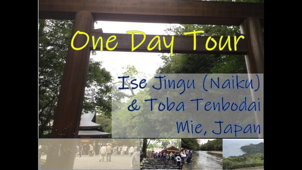 One Day Tour- Ise Jingku (Naiku) & Toba Tenbodai, Mei, Japan