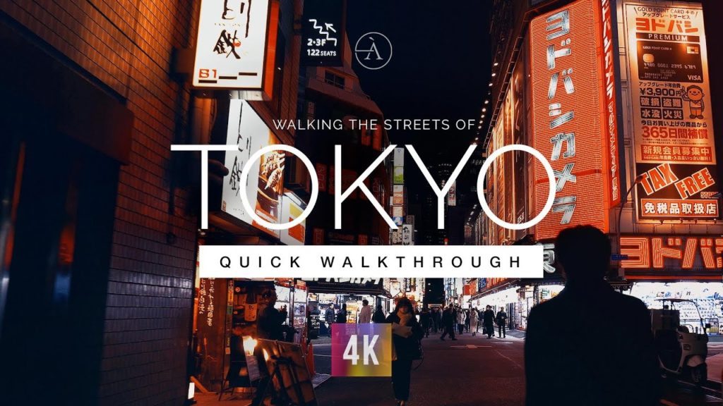 TOKYO - JAPAN CINEMATIC QUICK WALKTHROUGH - 4K Travel and Natural Ambiance HD