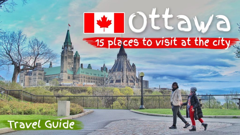 OTTAWA, CANADA: 15 PLACES TO VISIT in the CITY | TOUR | SPRING | 4K OTTAWA, CANADA: 15 PLACES TO VISIT in the CITY | TOUR | SPRING | 4K