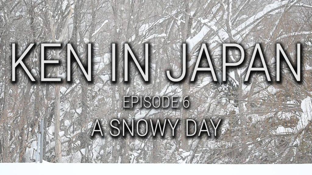 Ken In Japan EP 6 - A Snowy Day