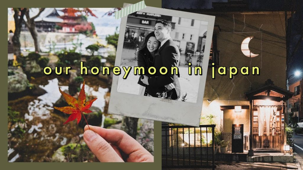 Our Honeymoon in Japan
