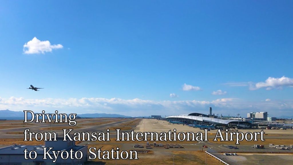 [Travel Japan] Driving from Kansai International Airport (KIX) to Kyoto Station