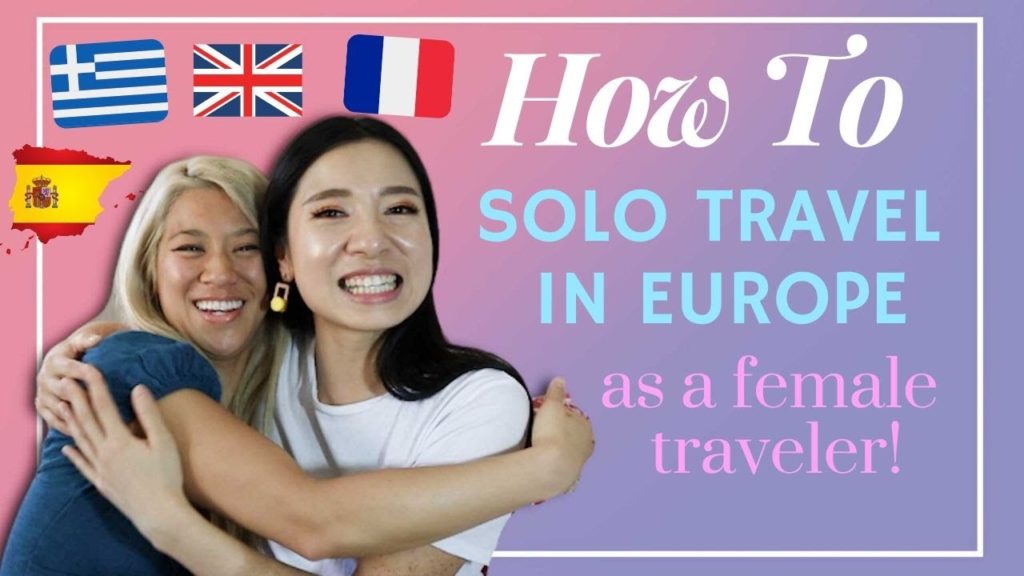 Solo Travel in Europe As a Female Traveler – Safety Advice + France, Greece, England, Spain 2019 Solo Travel in Europe As a Female Traveler - Safety Advice + France, Greece, England, Spain 2019