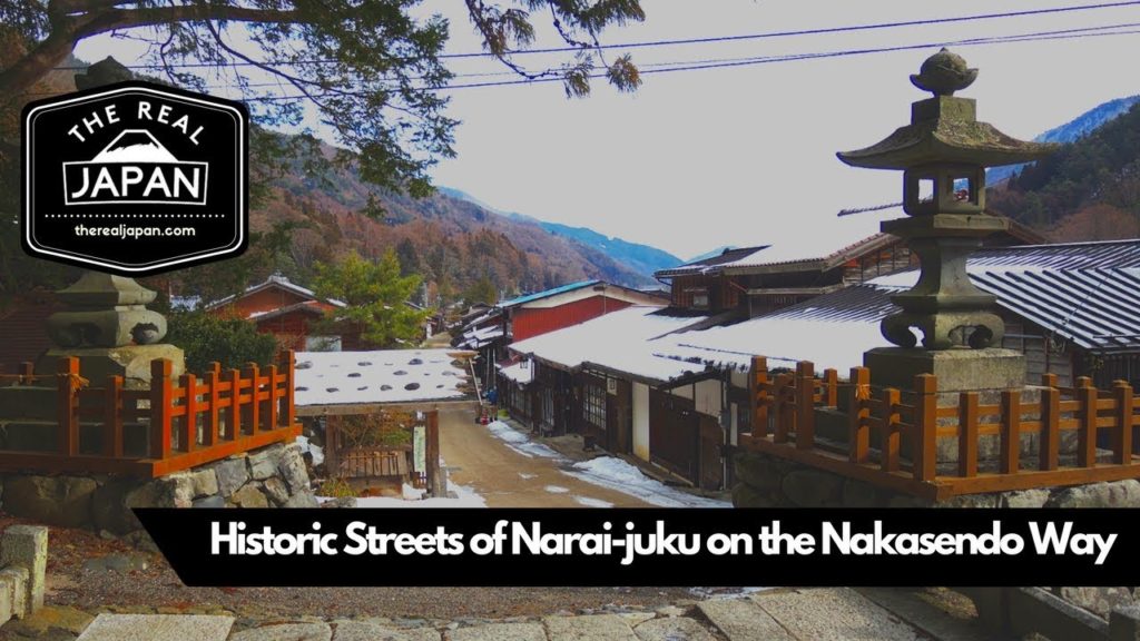 Historic Streets of Narai-juku on the Nakasendo Way | The Real Japan | HD Historic Streets of Narai-juku on the Nakasendo Way | The Real Japan | HD