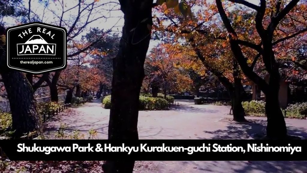 Shukugawa Park & Hankyu Kurakuen-guchi Station, Nishinomiya | The Real Japan