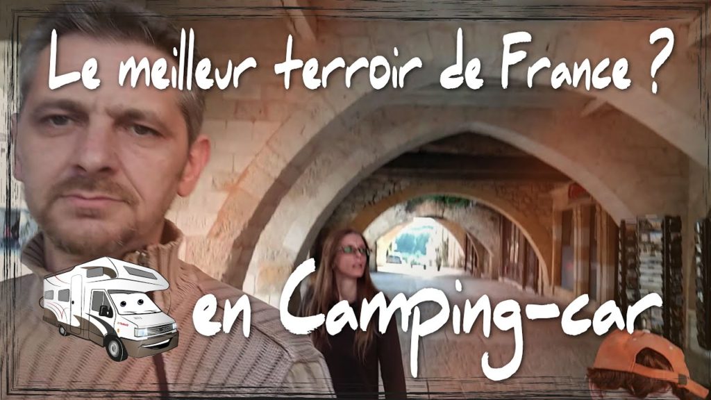 #54 - Le meilleur terroir de France ? en camping car ! 🙂 Tortue Car Tour