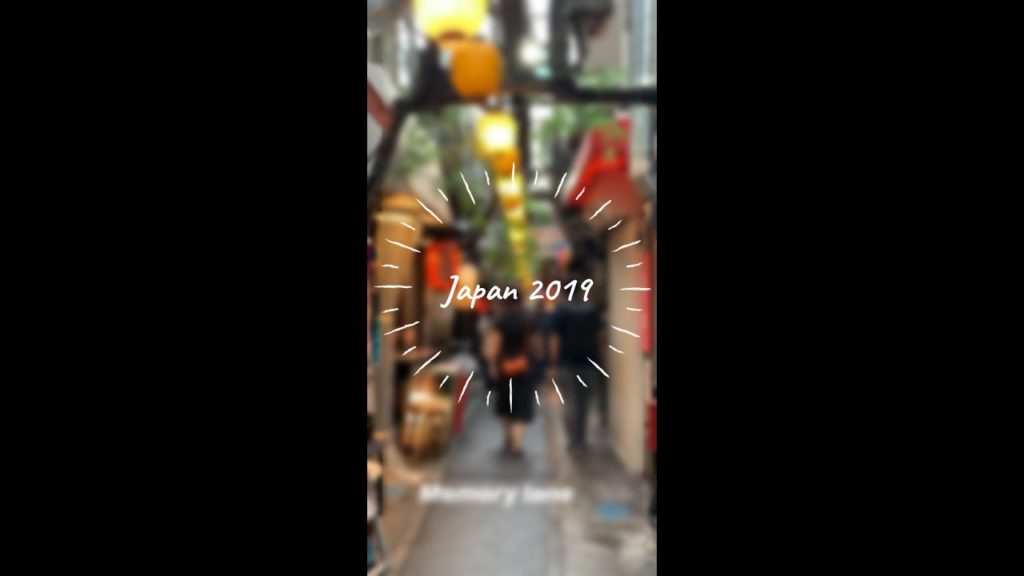 My First Trip to Japan 2019 (Snap Edition)