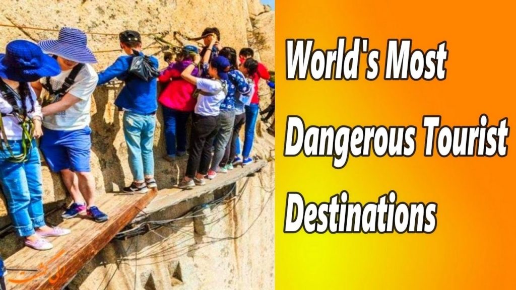Dangerous Tourist Destinations