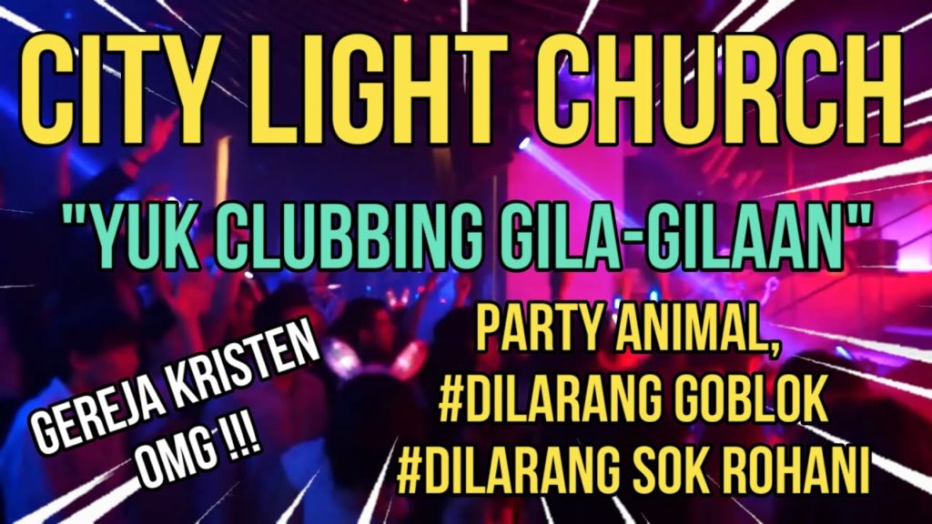 CITY LIGHT CHURCH CLUBBING GILA-GILAAN SAMPE... | THE CITY LIGHT