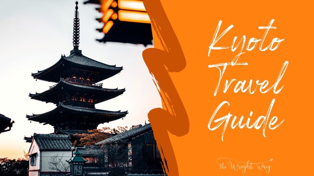 Kyoto Travel Guide