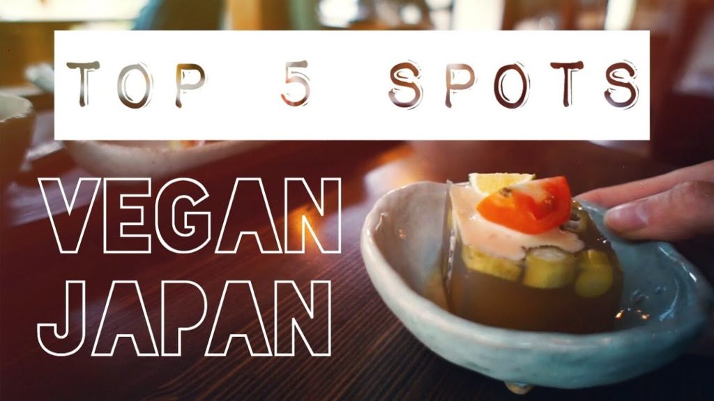 THE BEST VEGAN RESTAURANTS IN JAPAN