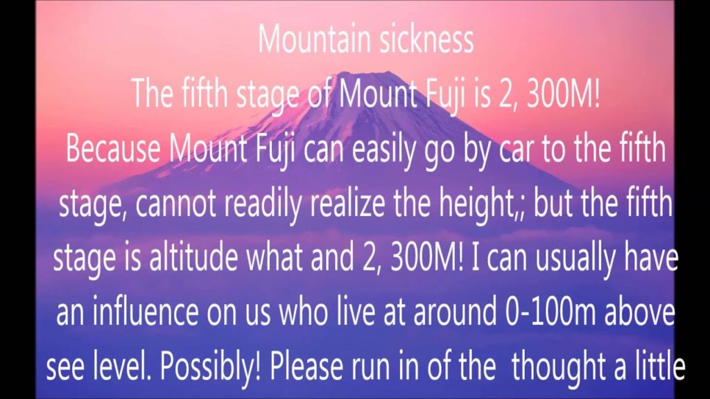 Mount Fuji！ Mountain sickness