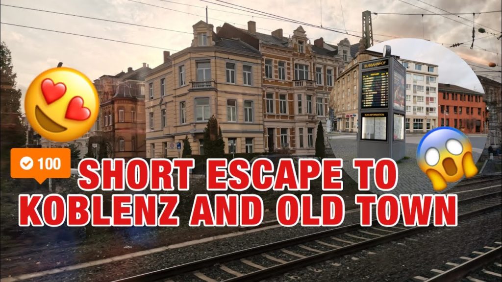 SHORT TOUR KOBLENZ + OLD TOWN