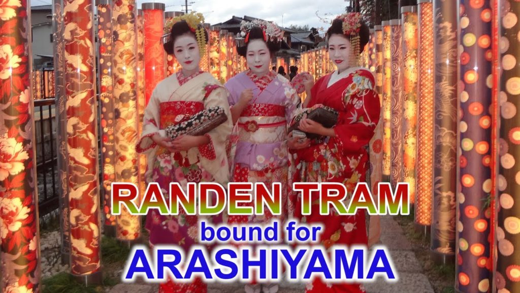 RANDEN TRAM bound for ARASHIYAMA RANDEN TRAM bound for ARASHIYAMA