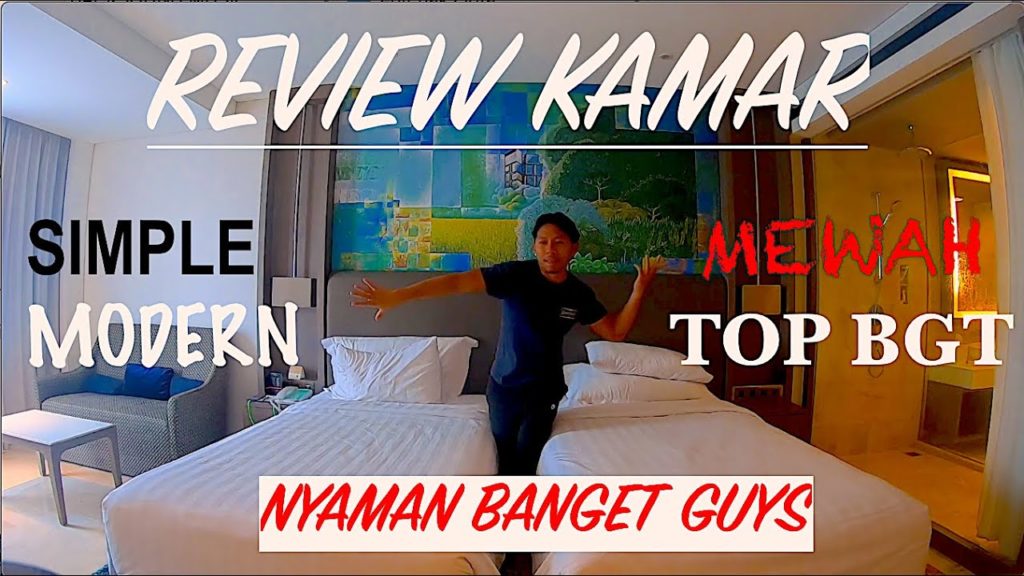 REVIEW KAMAR MEWAH SIMPLE MODERN - GRAND MERCURE JAKARTA KEMAYORAN