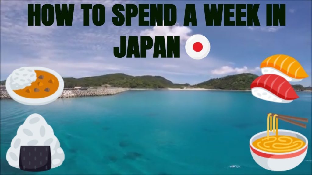 How to Spend a Week in Japan