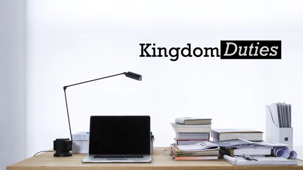 KINGDOM DUTIES