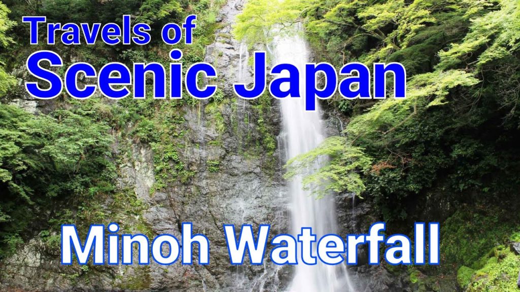【旅エイター ★ 2076】Minoh Waterfall    [Travels of Scenic Japan by Tabiator]