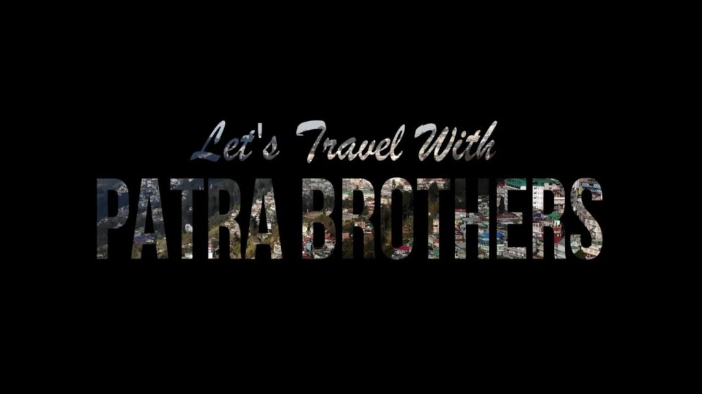 Let's Travel With, Patra Brothers | New Trailer for Our Upcoming Videos