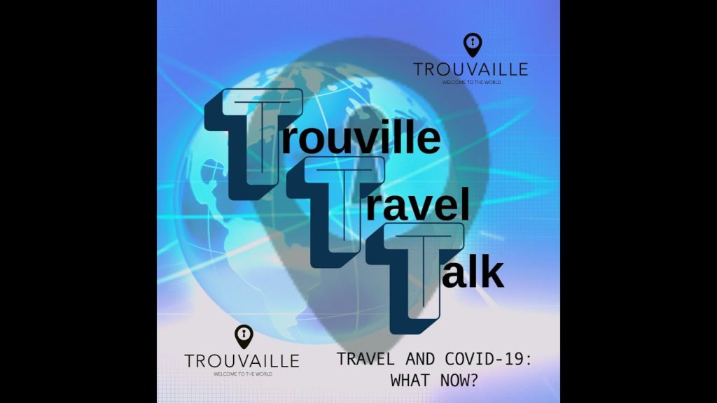 Travel and COVID-19: What now? A discussion.