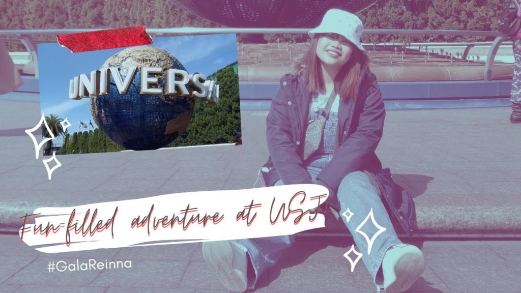 #GalaReinna | FIRST TIME AT UNIVERSAL STUDIOS JAPAN!