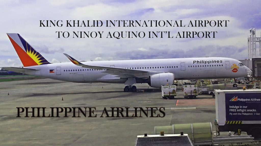 PHILIPPINE AIRLINES FROM KING KHALID INT'L AIRPORT TO NAIA