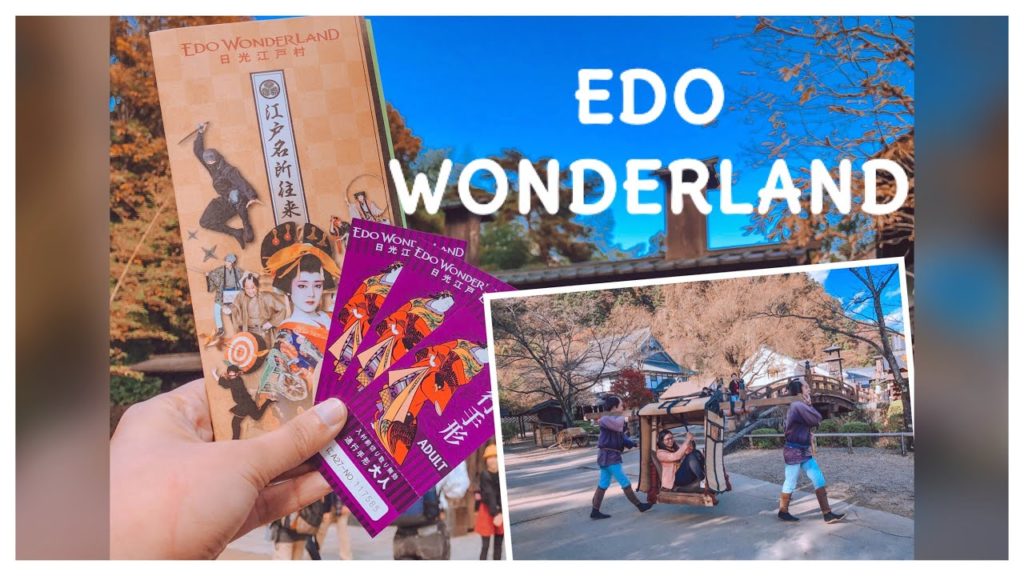 Edo Wonderland | Nikko Tochigi | Japan Travel