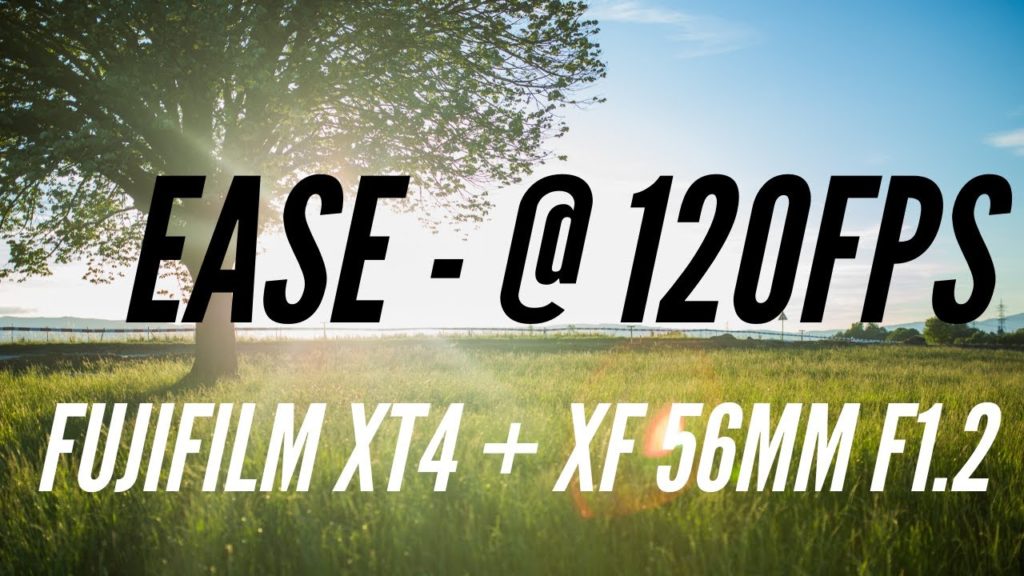 Fujifilm x-t4 cinematic film - Ease - 120fps - Fujinon xf 56mm f.12